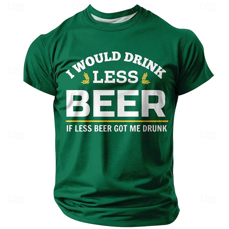 Men's Funny Drinking T-Shirt: 'I Would Drink Less Beer If Less Beer Got Me Drunk' Short Sleeve Graphic Tee for Beer Lovers3