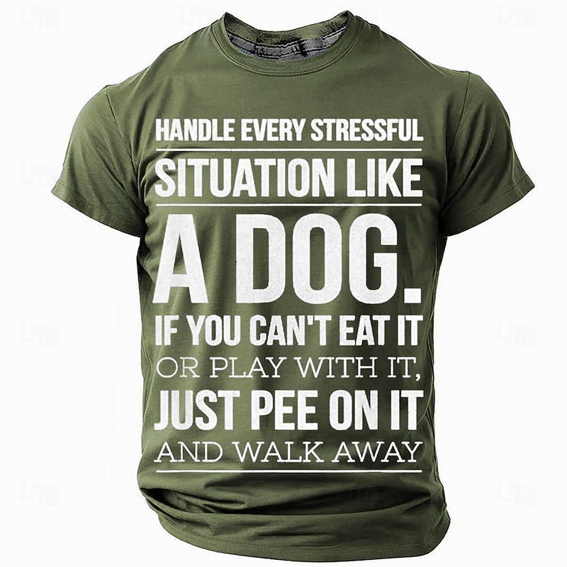 Men's Funny Dog Graphic T-Shirt - 'Handle Stress Like A Dog' Humorous Lifestyle Quote Tee2