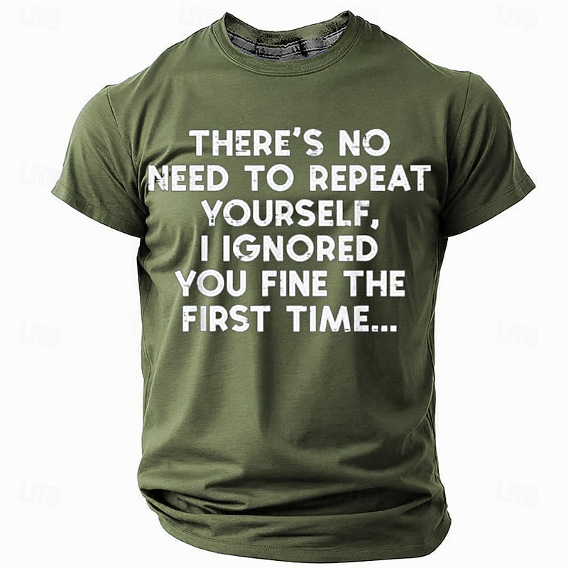 Men's T-Shirt Funny Sarcastic Graphic Tee - Short Sleeve Office Humor Quote "I Ignored You The First Time"3