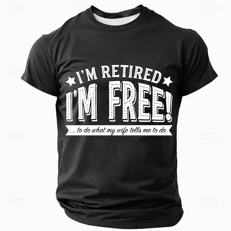 Men's Funny Graphic T-Shirt - Retired Husband "I'm Free" Wife Humor Tee2