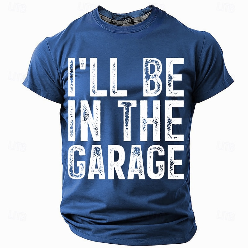 I'll Be In The Garage Funny Mens T-Shirt - Short Sleeve Graphic Tee for Car Enthusiasts & Hobby Dads2