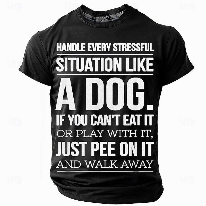 Men's Funny Dog Graphic T-Shirt - 'Handle Stress Like A Dog' Humorous Lifestyle Quote Tee4
