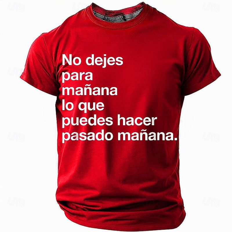 Men's T-Shirt Funny Procrastination Graphic Tee - 'Don't Leave for Tomorrow' Quote Short Sleeve