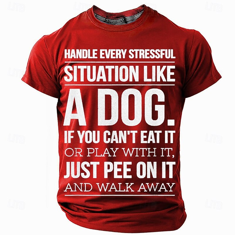 Men's Funny Dog Graphic T-Shirt - 'Handle Stress Like A Dog' Humorous Lifestyle Quote Tee3