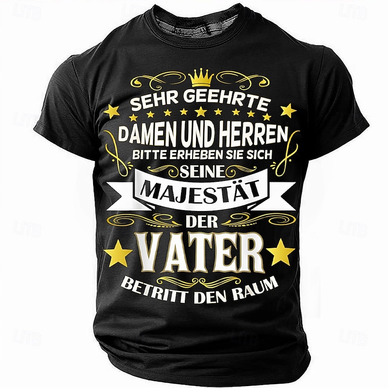 Mens Graphic T-Shirt His Majesty The Father Enters The Room Funny Dad Gift Short Sleeve Tee