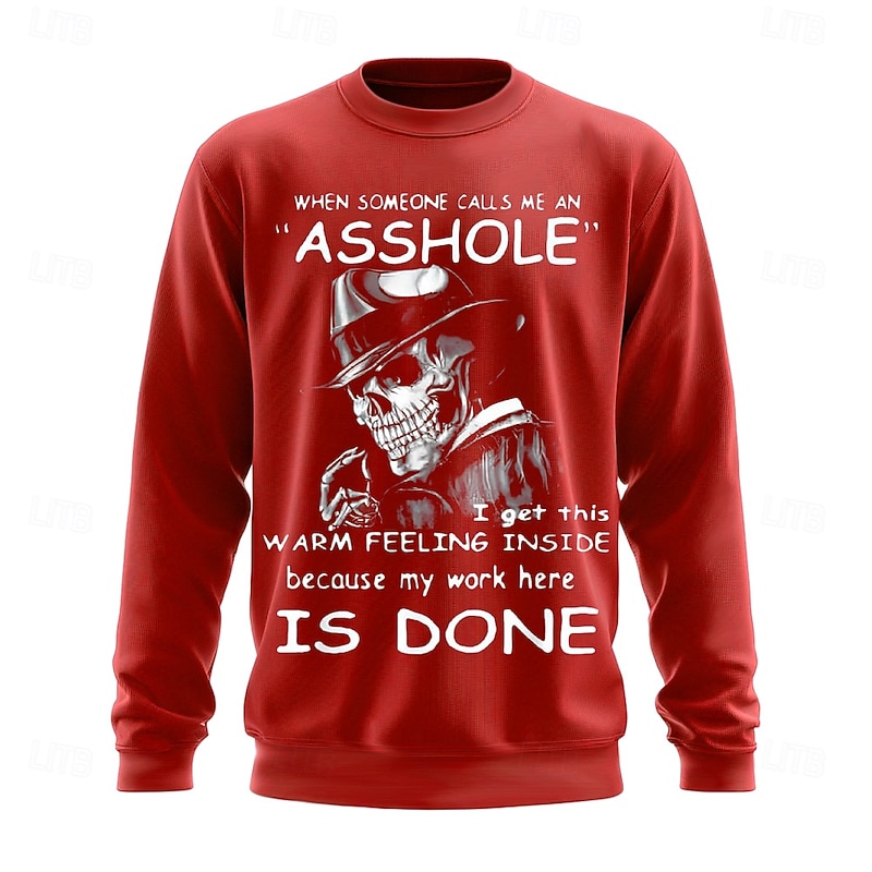 Men's Sweatshirt with Work Humor Graphic Skull Design - 'When Someone Calls Me An Asshole My Work Here Is Done'2