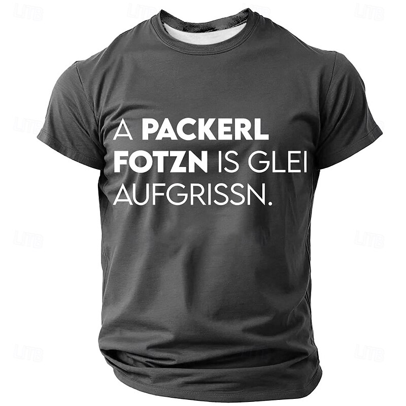Men's Funny German Graphic T-Shirt with 'A PACKERL FOTZN IS GLEI AUFGRISSN' Bavarian Slang Short Sleeve Tee4