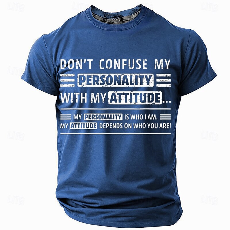 Men's Short Sleeve Graphic T-Shirt: 'Don't Confuse My Personality With My Attitude' Self-Expression Quote Tee2
