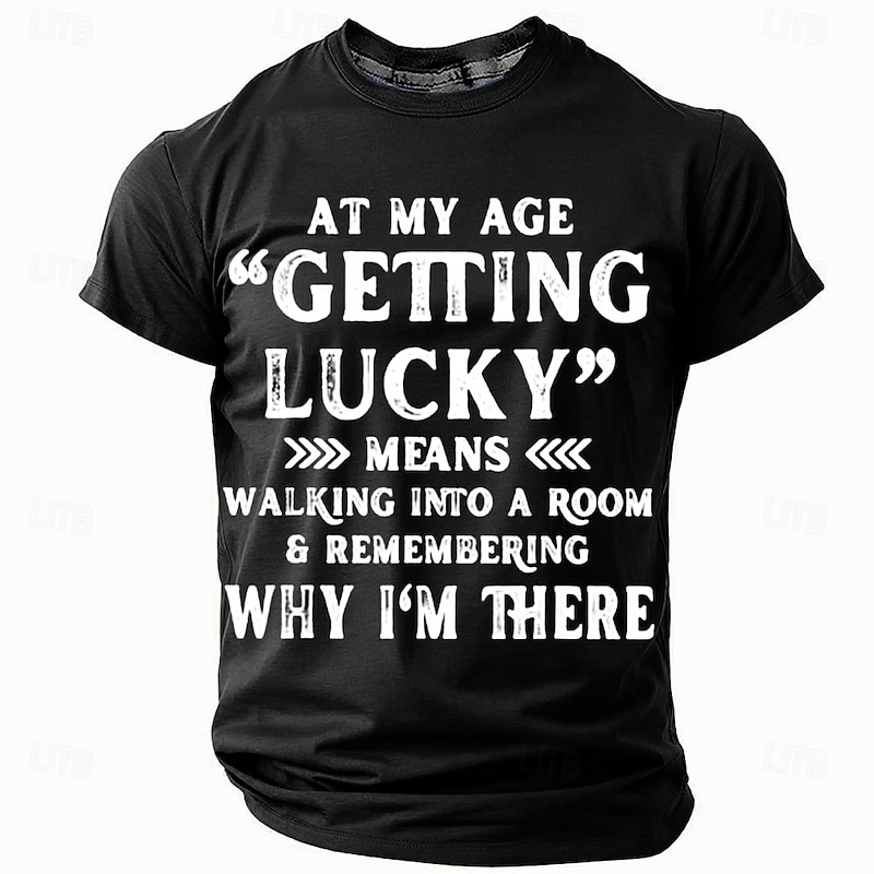 Men's Short Sleeve Graphic T-shirt, Funny "Getting Lucky" Aging Memory Quote, Lifestyle Humor Tee4