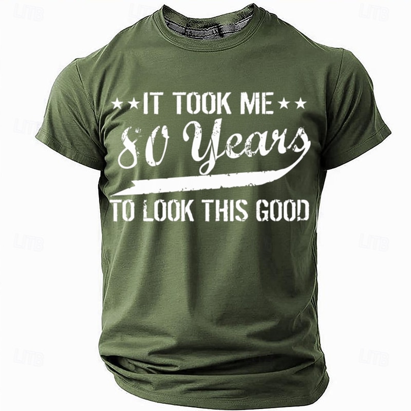 Men's 80th Birthday T-Shirt - 'It Took Me 80 Years To Look This Good' Funny Graphic Short Sleeve Tee3
