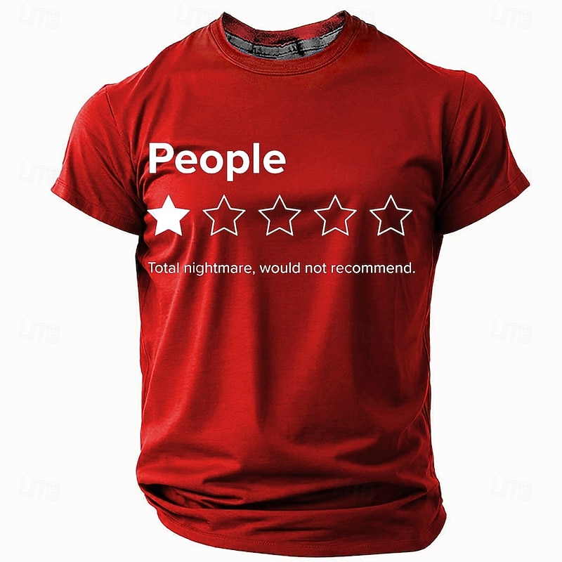 Men's Sarcastic T-Shirt: 'People - Total Nightmare, Would Not Recommend' Funny Graphic Tee with 1-Star Review Humor