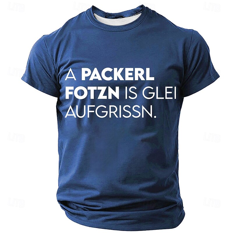 Men's Funny German Graphic T-Shirt with 'A PACKERL FOTZN IS GLEI AUFGRISSN' Bavarian Slang Short Sleeve Tee3