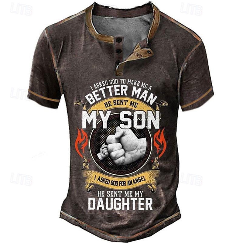 Men's Fatherhood Graphic T-Shirt | 'My Son My Daughter Better Man' Family Short Sleeve Henley Tee4