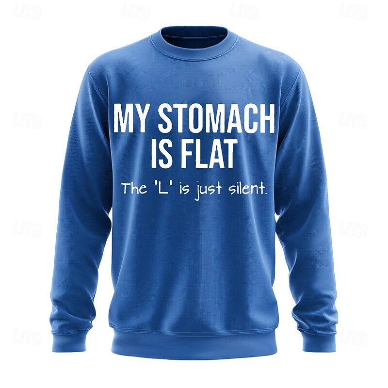 My Stomach Is Flat 'L' Silent Pun Men's Graphic Long Sleeve Sweatshirt4