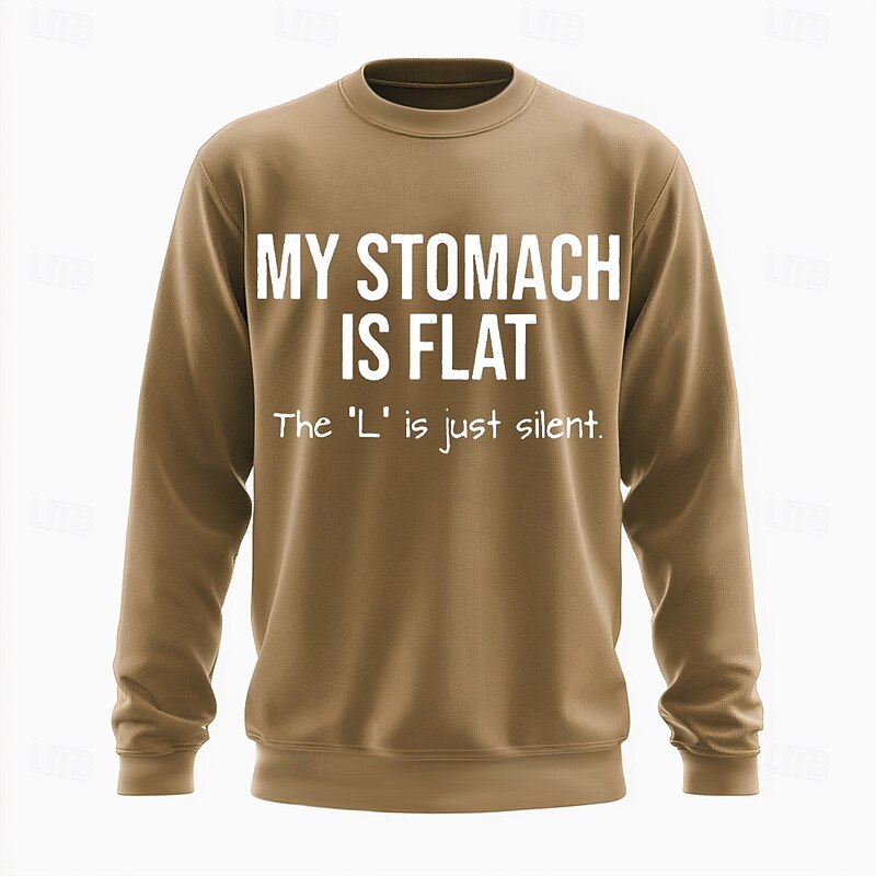My Stomach Is Flat 'L' Silent Pun Men's Graphic Long Sleeve Sweatshirt3