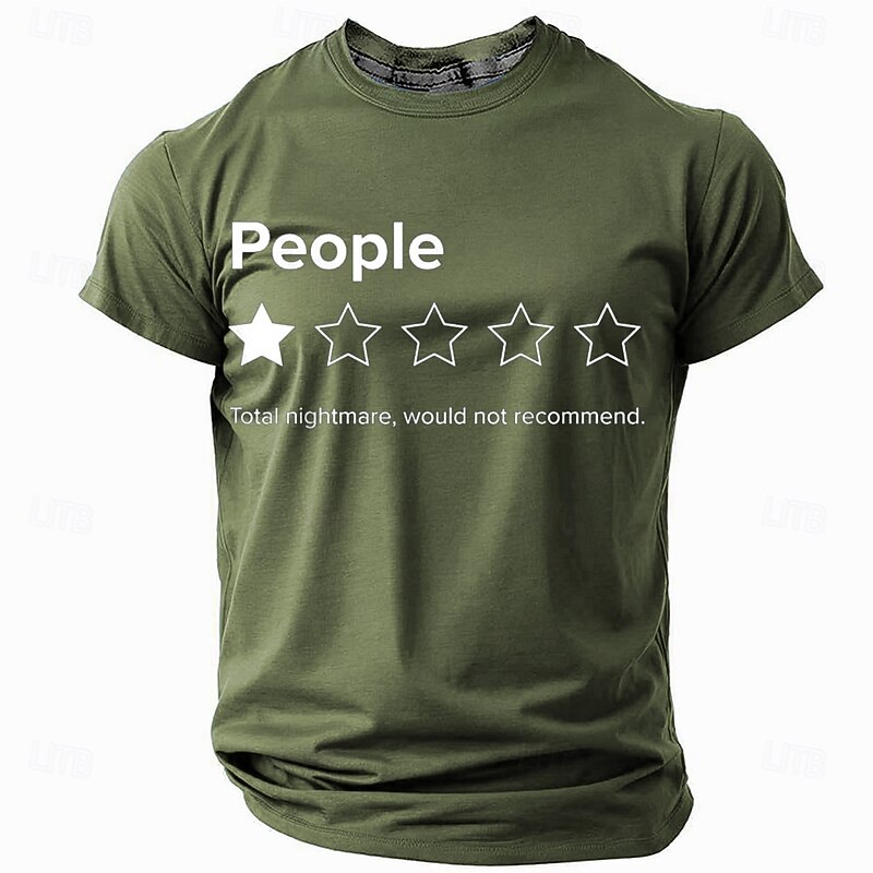Men's Sarcastic T-Shirt: 'People - Total Nightmare, Would Not Recommend' Funny Graphic Tee with 1-Star Review Humor3