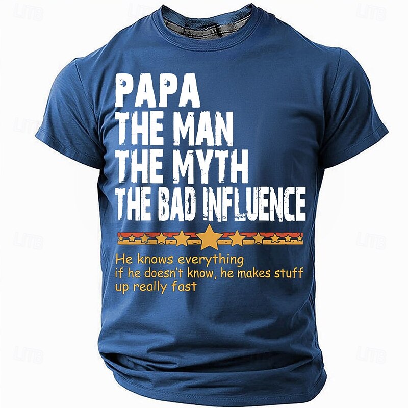 Men's Funny Dad T-Shirt Papa The Man The Myth The Bad Influence Graphic Tee - Humorous Father's Day Gift Idea3