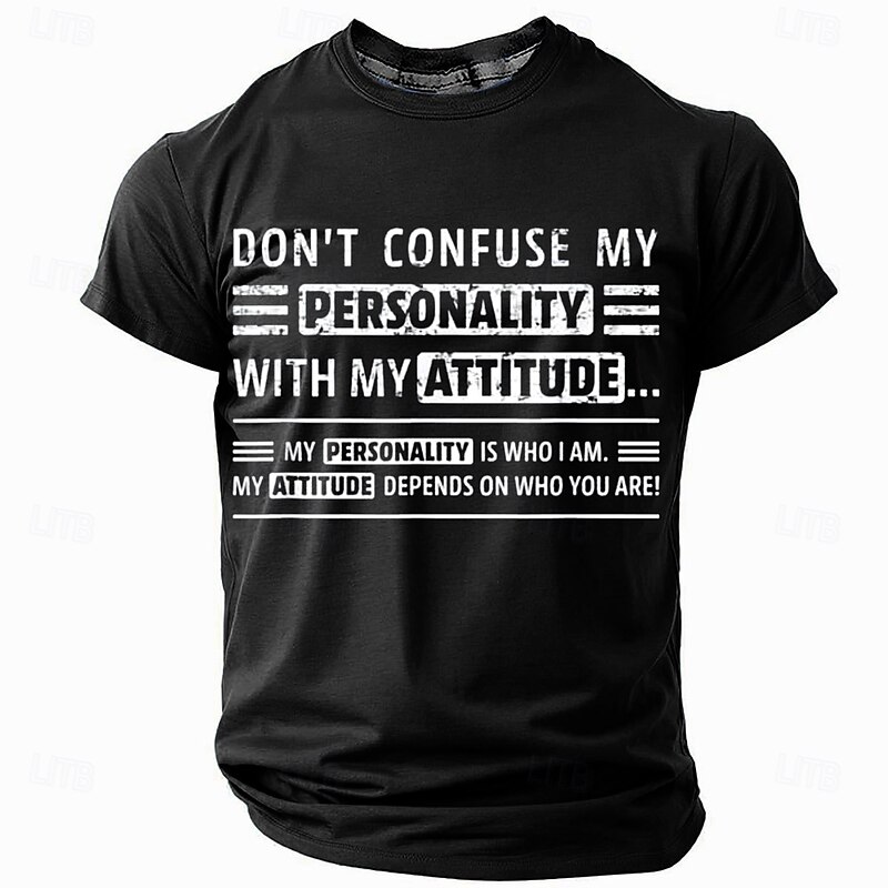 Men's Short Sleeve Graphic T-Shirt: 'Don't Confuse My Personality With My Attitude' Self-Expression Quote Tee4
