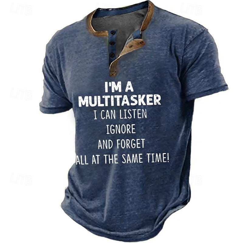 Mens Funny Graphic T-Shirt - Multitasker Quote 'Listen, Ignore, Forget' Lifestyle Short Sleeve Tee