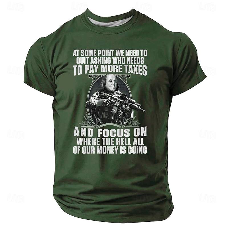 Men's Short Sleeve Graphic Tee: Benjamin Franklin "Where The Hell Our Money Is Going" Tax Humor Shirt4