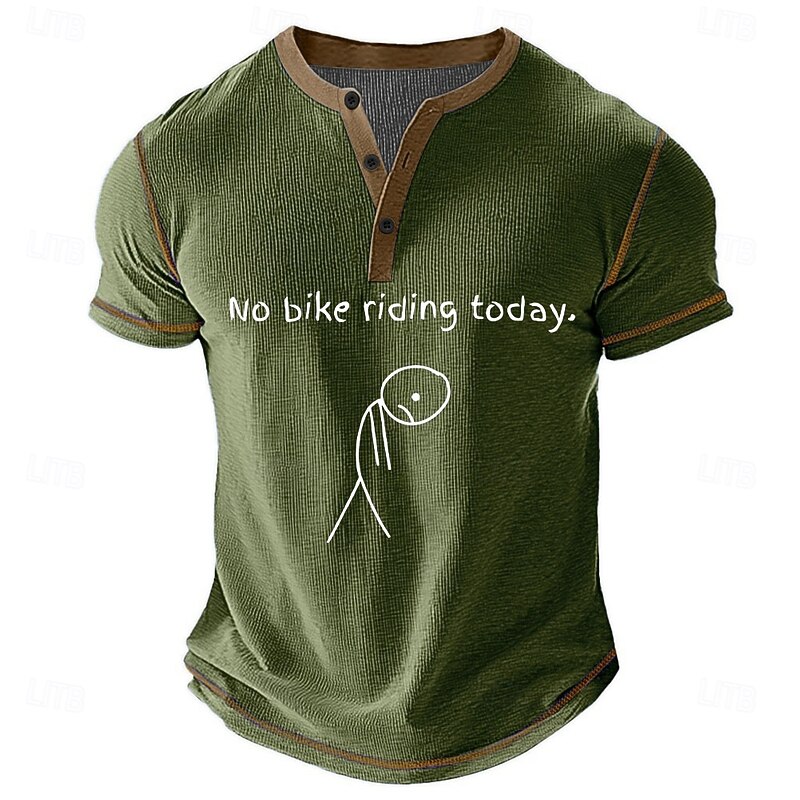Men's Funny Cycling Graphic T-Shirt Short Sleeve Henley with "No Bike Riding Today" Print3