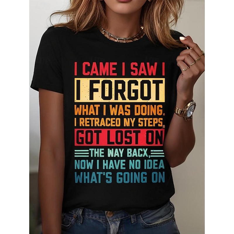 I Came I Saw I Forgot What I Was Doing Sarcastic Women's T Shirt Graphic Letter Vintage Stylish Classic Short Sleeve Crew Neck Round Neck Regular Tops Daily Weekend