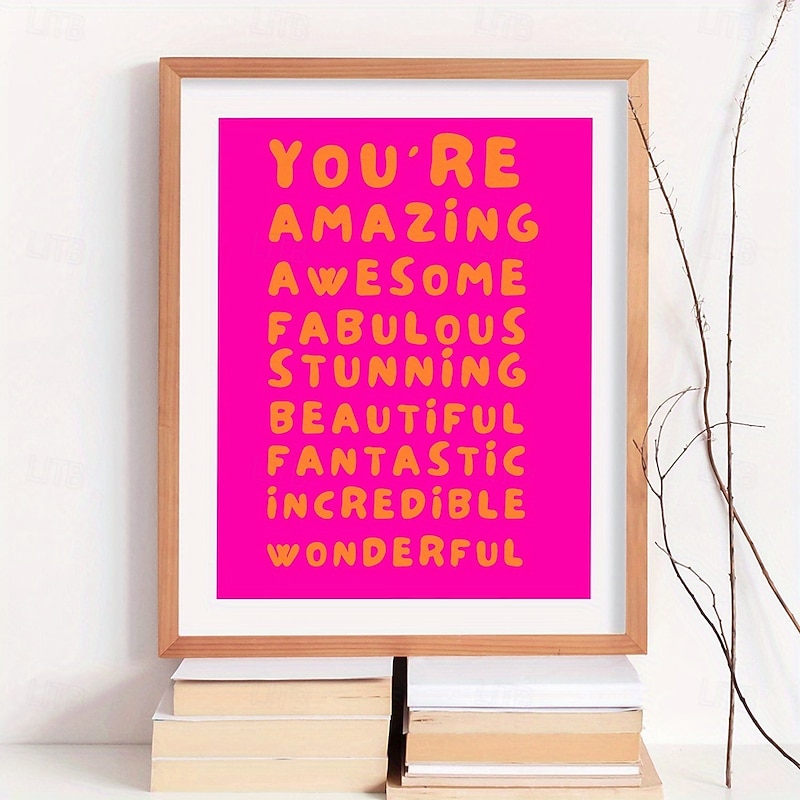 Inspirational Quote Art Posters - Frameless Typography Prints in Art Deco & Modern Style Minimalist Pink and Orange You're Amazing Letter Canvas Wall Art Perfect for Classroom Home Office2