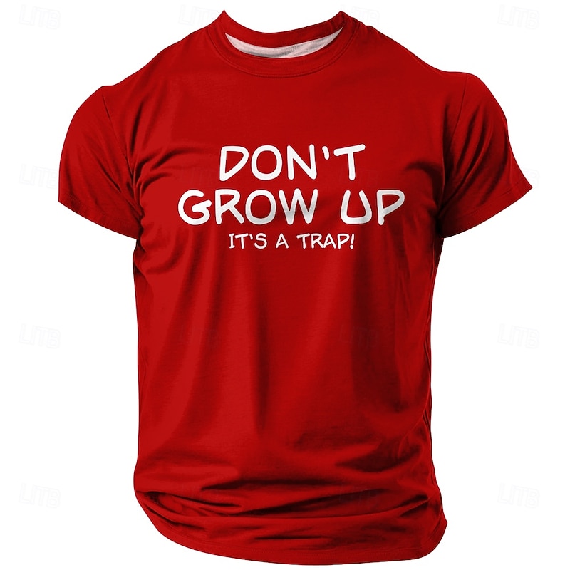 Men's Short Sleeve Red Funny Graphic T-Shirt: Don't Grow Up It's A Trap Lifestyle Humor4