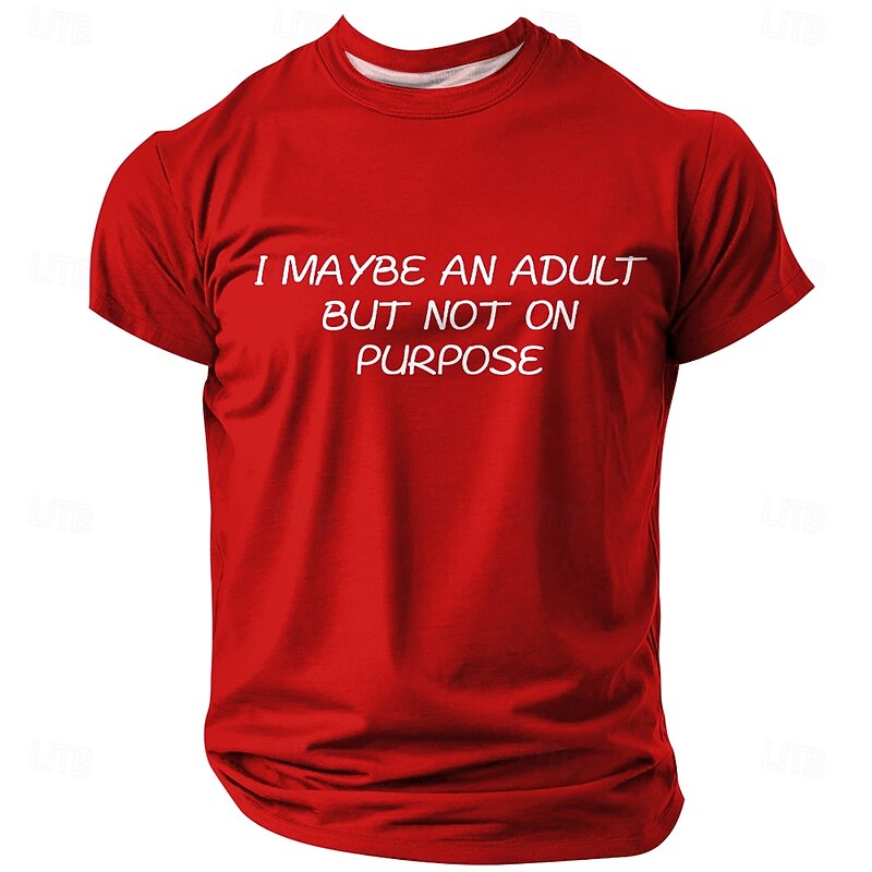 Mens Graphic T-Shirt: 'I Maybe An Adult But Not On Purpose' Funny Lifestyle Short Sleeve