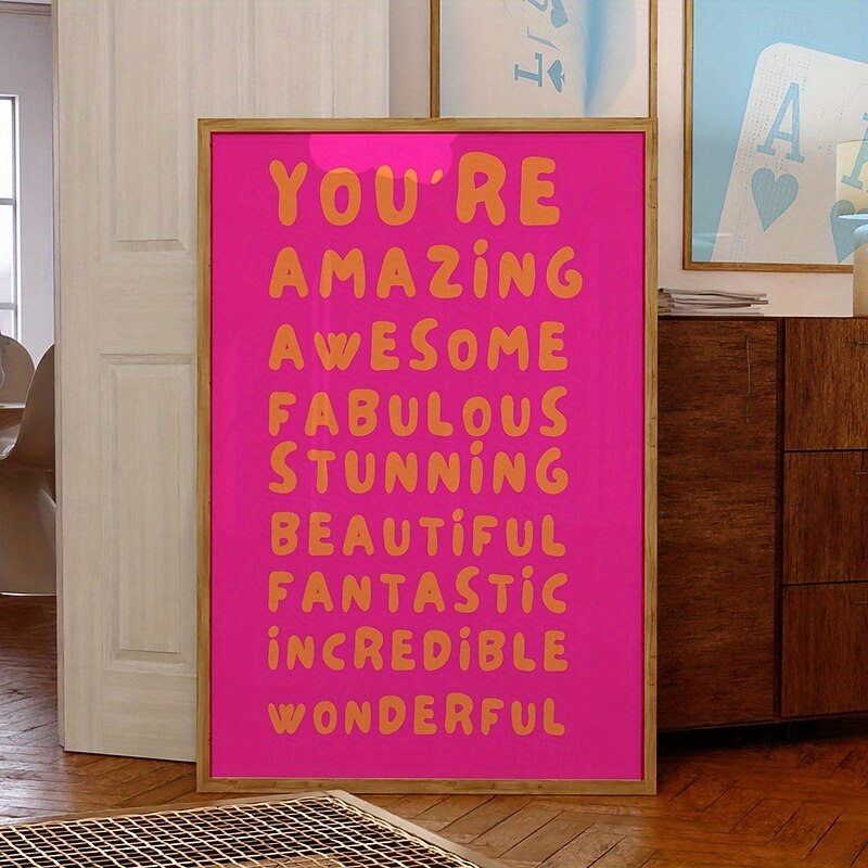 Inspirational Quote Art Posters - Frameless Typography Prints in Art Deco & Modern Style Minimalist Pink and Orange You're Amazing Letter Canvas Wall Art Perfect for Classroom Home Office4