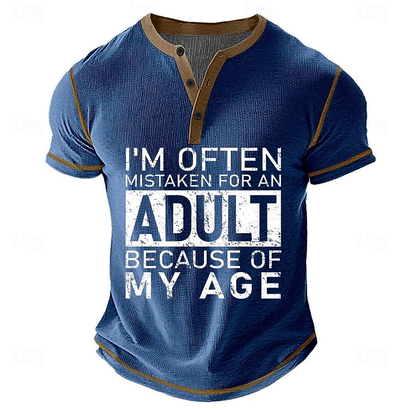 Men's Funny 'I'm Often Mistaken for an Adult Because of My Age' Graphic Short Sleeve Henley T-Shirt, Ribbed Casual Top3