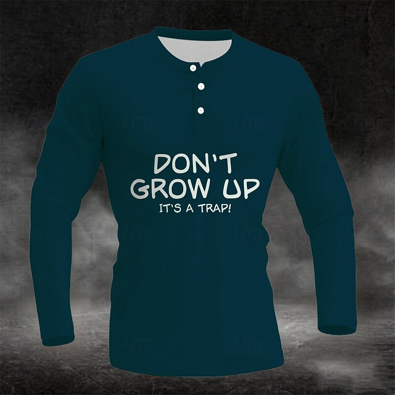 Men's Long Sleeve Henley T-Shirt - Don't Grow Up It's a Trap! White Humorous Lifestyle Graphic3