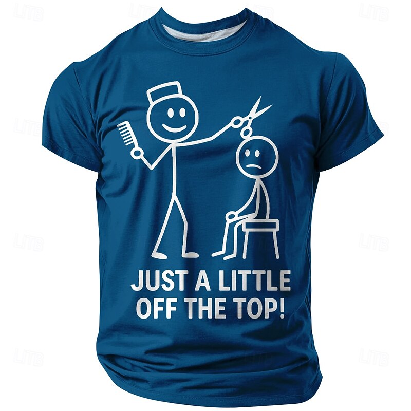 Men's Funny Graphic T-Shirt - 'Just A Little Off The Top!' Haircut Barber Pun Humor Short Sleeve Tee