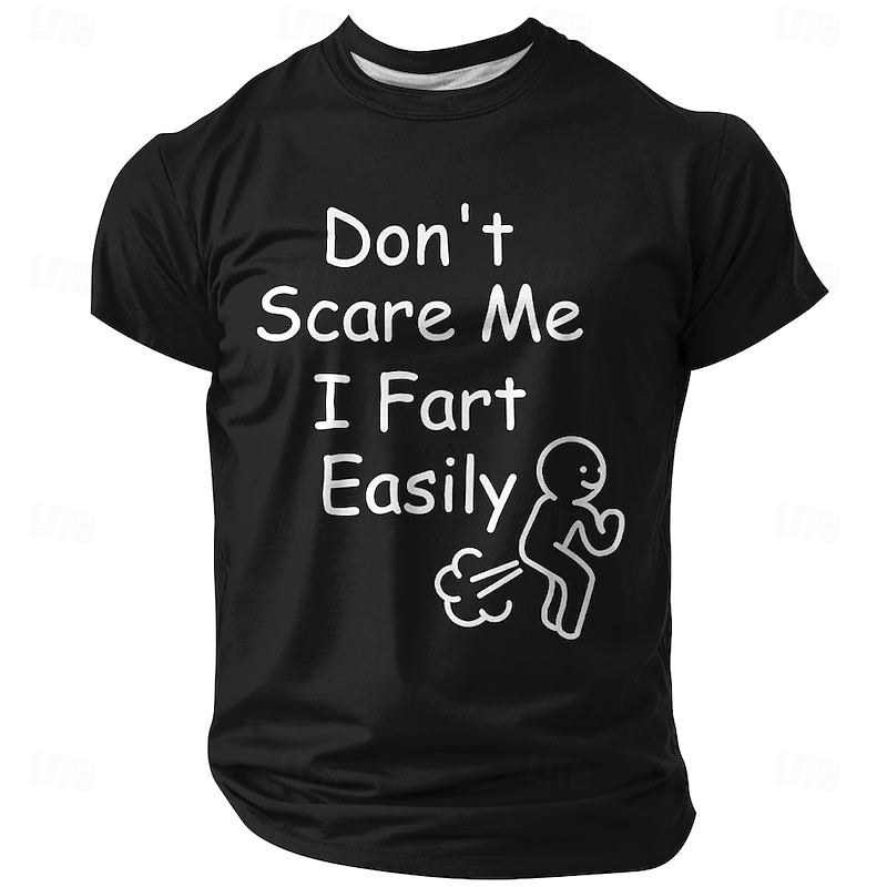 Funny Men's T-Shirt: 'Don't Scare Me I Fart Easily' Graphic Novelty Humor Short Sleeve Tee4