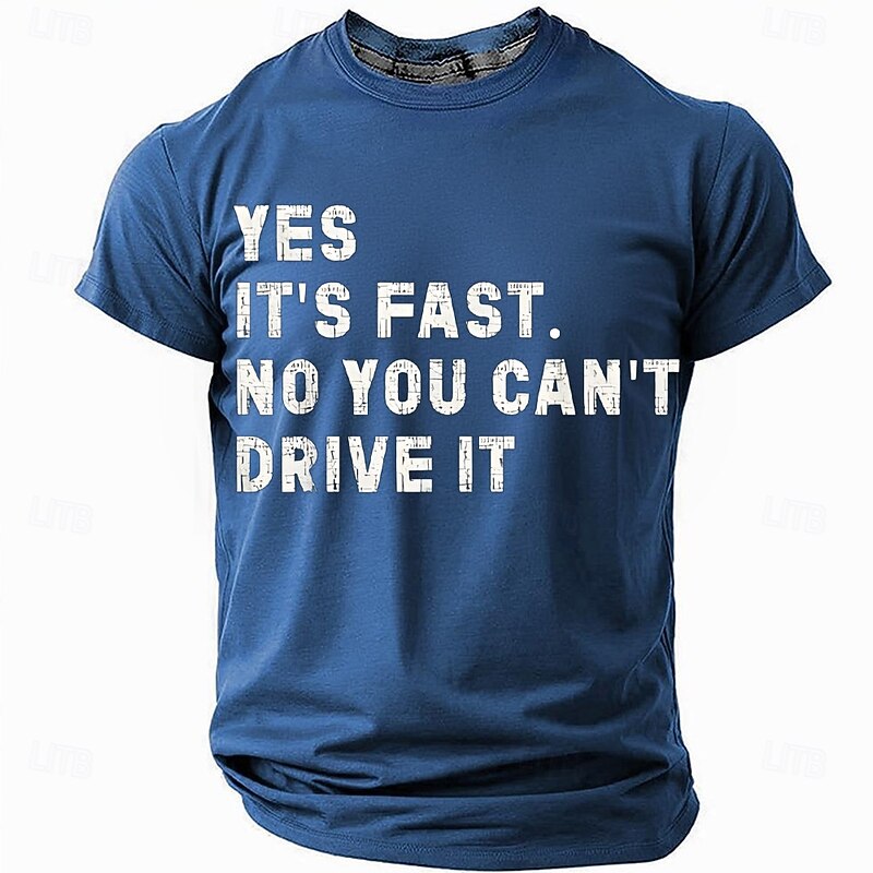 Men's Graphic T-Shirt - 'YES IT'S FAST. NO YOU CAN'T DRIVE IT' Funny Car Enthusiast Short Sleeve Tee4