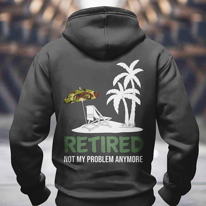 Men's Hoodie Retired Not My Problem Anymore Funny Graphic Long Sleeve Retirement Sweatshirt4