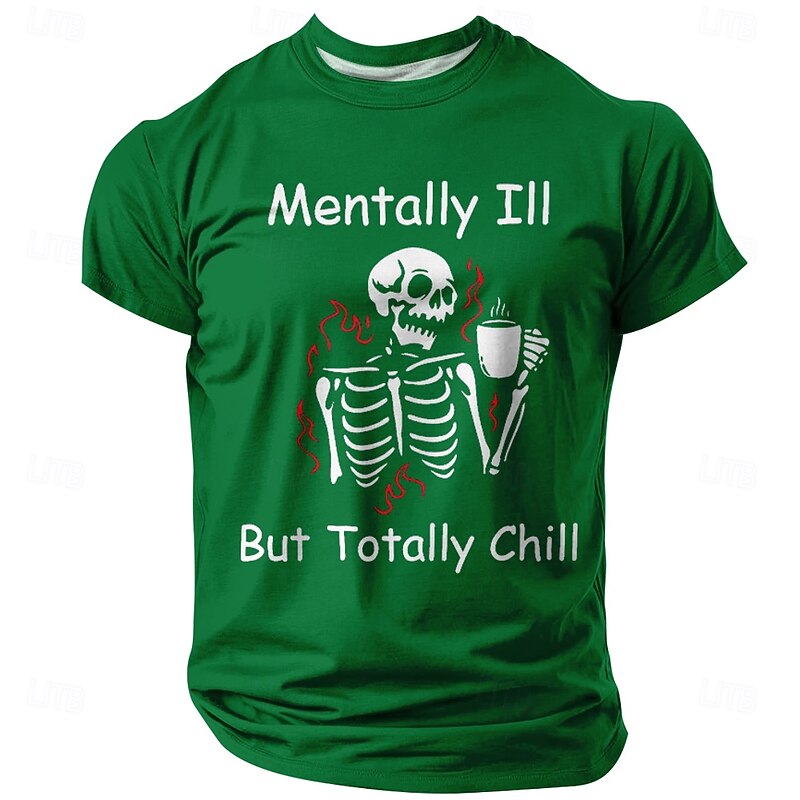 Mens Graphic Short Sleeve T-Shirt Mentally Ill But Totally Chill Funny Ironic Lifestyle Humor Quote3