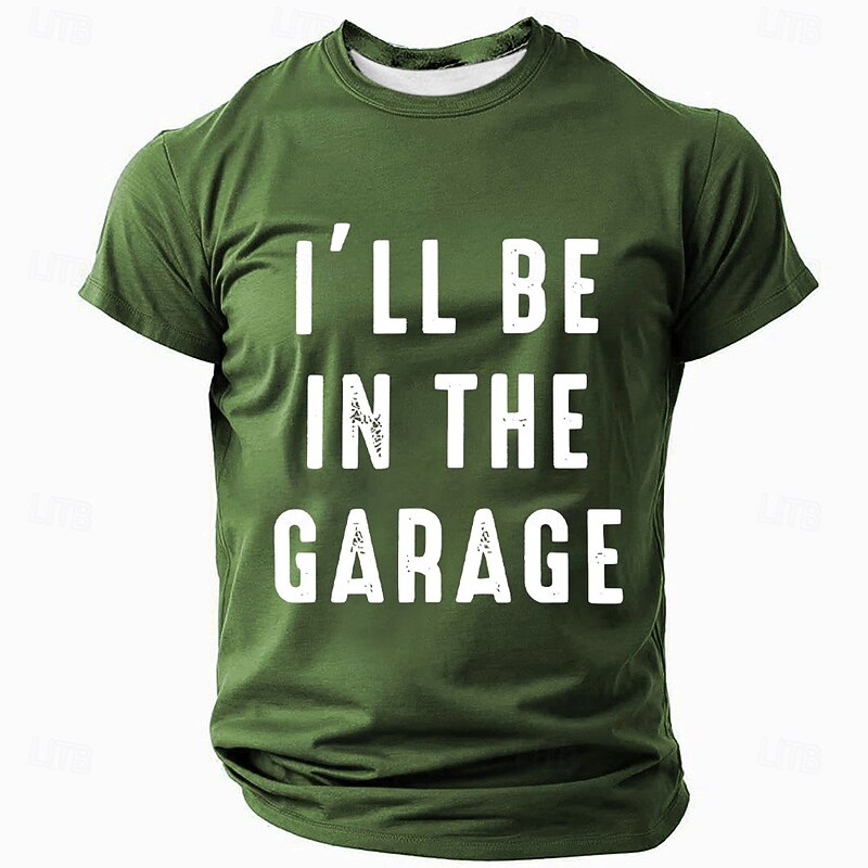 Men's 'I'll Be In The Garage' T-Shirt - Funny Hobby & Lifestyle Graphic Tee