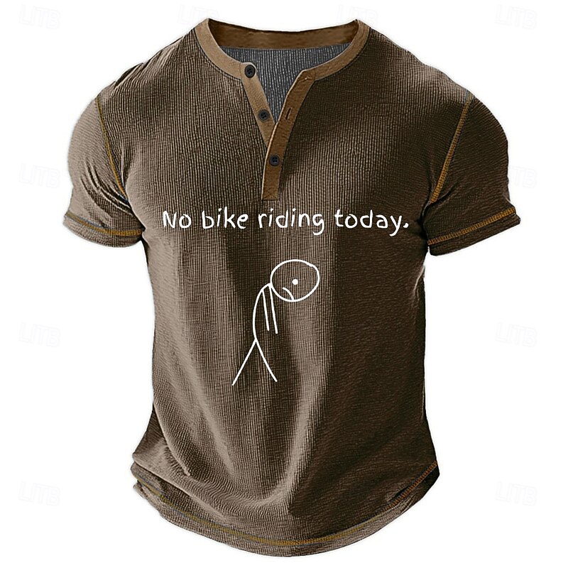 Men's Funny Cycling Graphic T-Shirt Short Sleeve Henley with "No Bike Riding Today" Print4