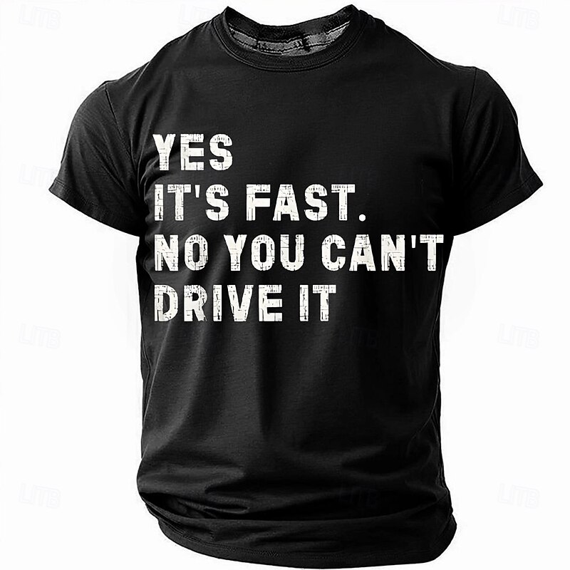Men's Graphic T-Shirt - 'YES IT'S FAST. NO YOU CAN'T DRIVE IT' Funny Car Enthusiast Short Sleeve Tee2