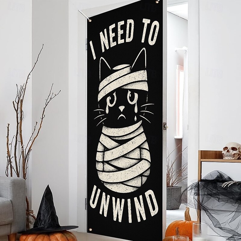 Halloween Door Cover – Funny Mummy Cat "I Need to Unwind" Design, Haunted House Entrance Banner, Scary Outdoor & Indoor Decoration for 2025 Halloween Bedroom, Living Room, Bathroom3
