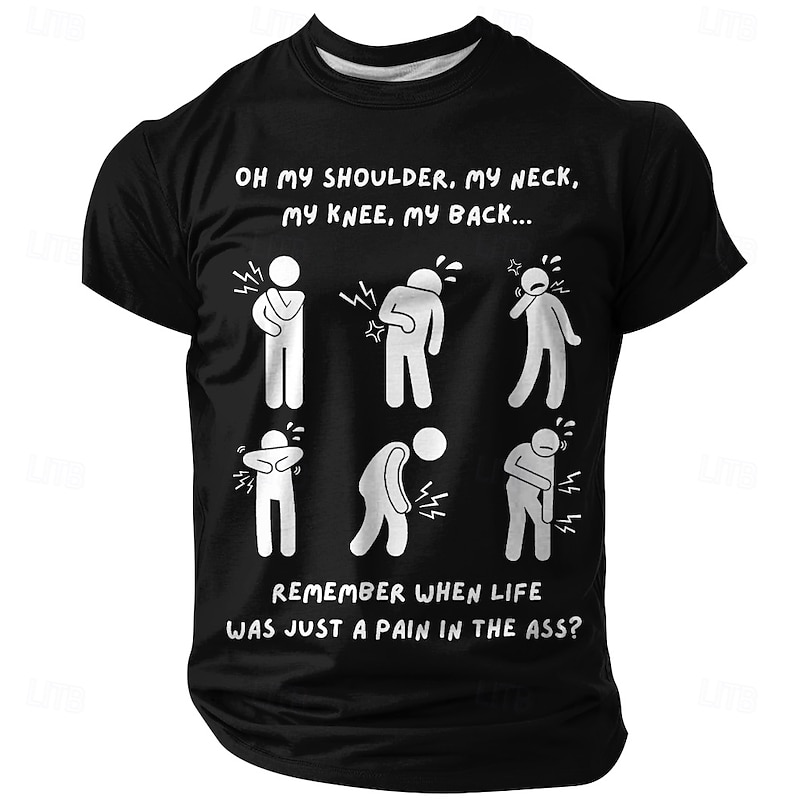 Men's Funny Graphic T-Shirt - Aging Humor & Body Aches 'Pain in the Ass' Quote Short Sleeve4