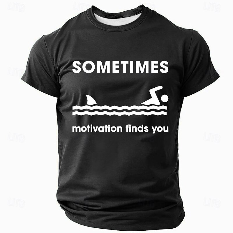 Men's Funny Graphic T-Shirt: Sometimes Motivation Finds You Shark Swimmer Design3