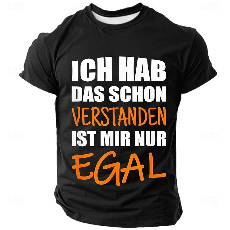 Men's Sarcastic Graphic T-Shirt - Funny German Quote 'Ich Hab Das Schon Verstanden Ist Mir Nur Egal' I Understood I Just Don't Care