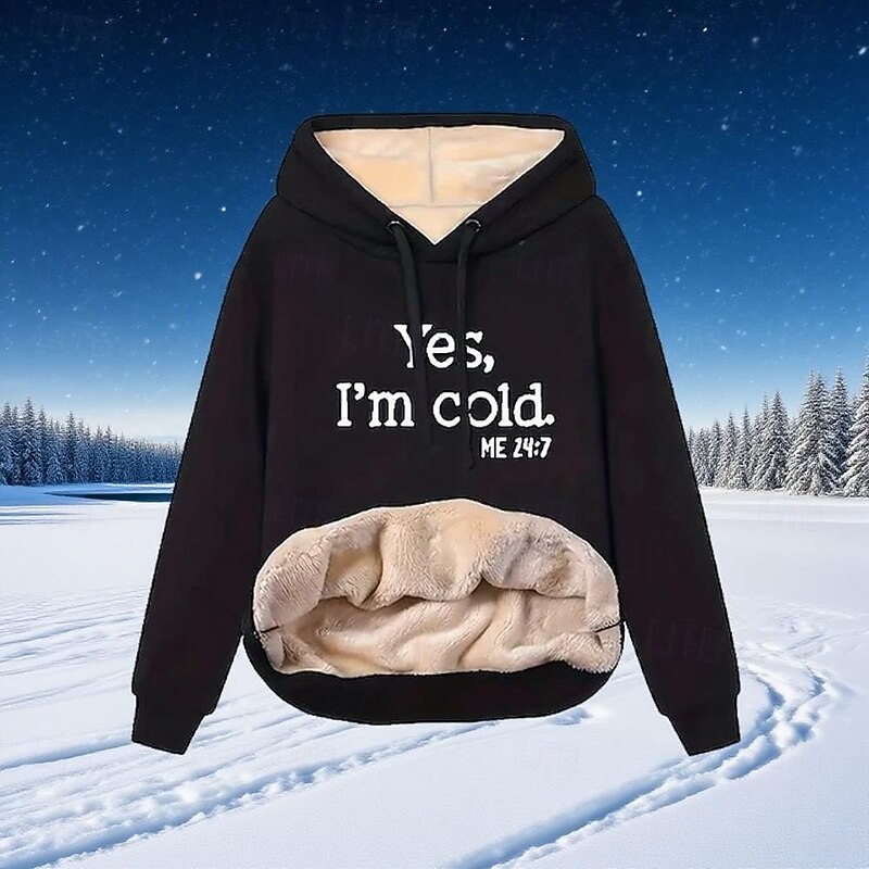 Women's Fleece Lined Pullover Sweatshirt Pajamas Pullover Hoodie Yes Im Cold Letter Streetwear Casual Long Sleeve Hooded Regular Tops Street Holiday Print Black Fall Winter