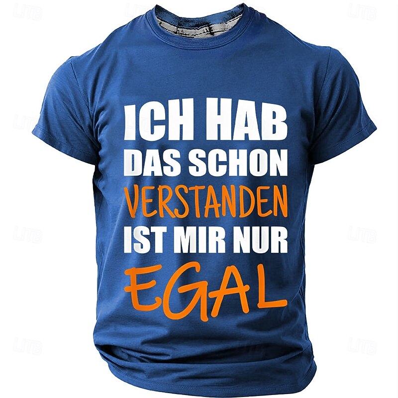Men's Sarcastic Graphic T-Shirt - Funny German Quote 'Ich Hab Das Schon Verstanden Ist Mir Nur Egal' I Understood I Just Don't Care4