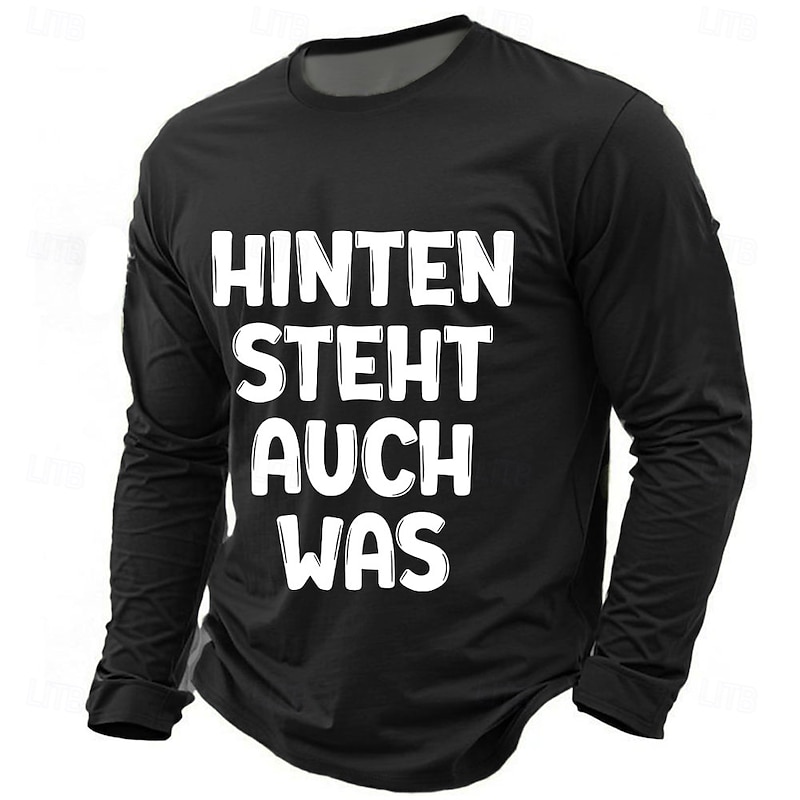 Men's Long Sleeve Funny T-Shirt, 'HINTEN STEHT AUCH WAS' German Wordplay Graphic Tee
