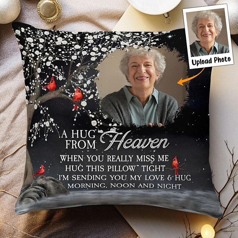 Personalized Memorial Photo Pillow Cover Custom Picture Cushion Cover A Hug From Heaven I'm Always With You  Sympathy Gifts For Loss Of Loved Ones