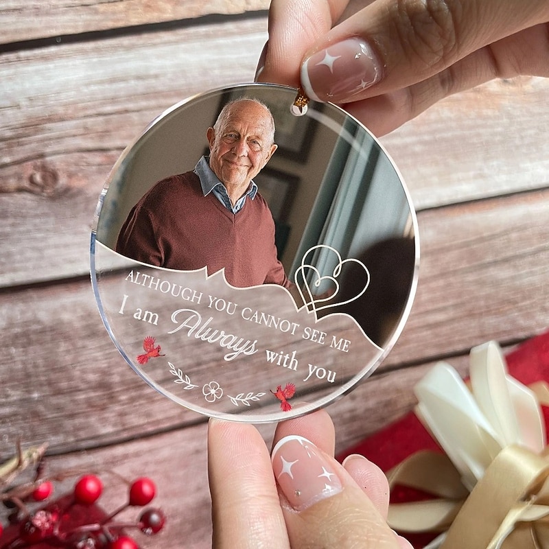 Personalized Christmas Photo Ornaments Custom Memorial I'm Always With You Acrylic 2D Decor Christmas Tree Xmas Decoration Hanging Pendant Gifts2