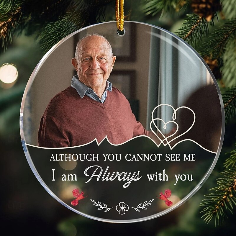 Personalized Christmas Photo Ornaments Custom Memorial I'm Always With You Acrylic 2D Decor Christmas Tree Xmas Decoration Hanging Pendant Gifts